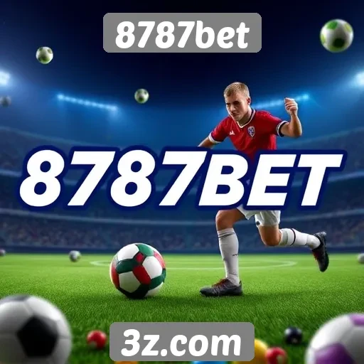 Plataforma 8787bet se destaca por bônus e promoções